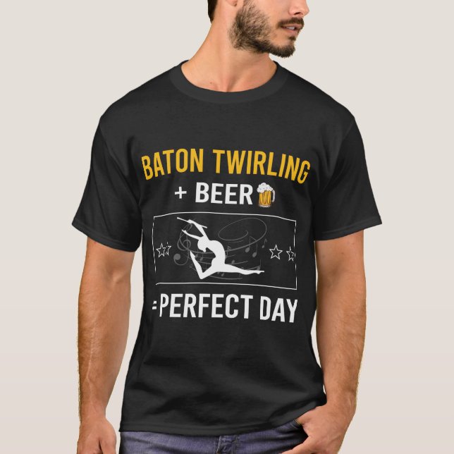 Camiseta Beer Day Baton Twirling Twirl Twirler (Anverso)