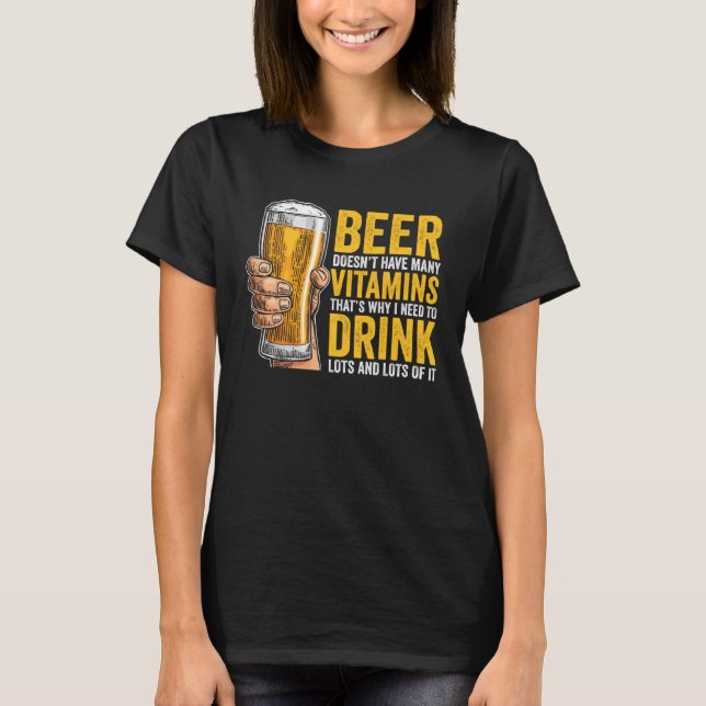 Camiseta Beer Doesn t have many Vitamins (Anverso)