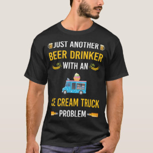 Camiseta Beer Drinker Camiones de Crema de Hielo