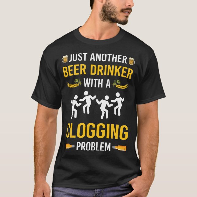 Camiseta Beer Drinker Clogging Clog Clogger (Anverso)