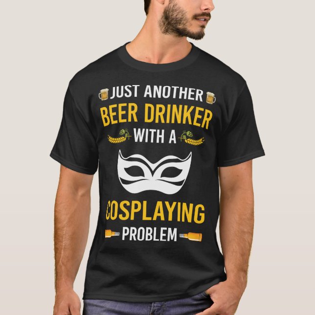 Camiseta Beer Drinker Cosplay Cosplayer (Anverso)