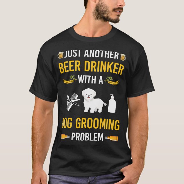 Camiseta Beer Drinker Dog Grooming Groomer (Anverso)