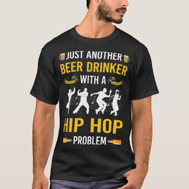 Camiseta Beer Drinker Hip Hop Hiphop (Anverso)
