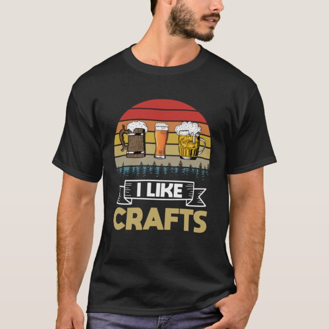 Camiseta Beer Drinking Quote I Like Crafts Beer dad joke vi (Anverso)
