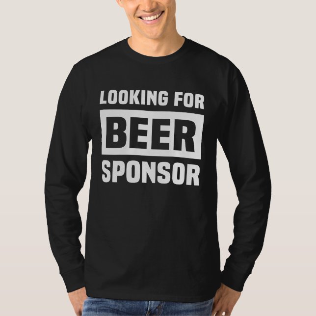 Camiseta Beer Drinking Sayings Beer Sponsor 2 (Anverso)