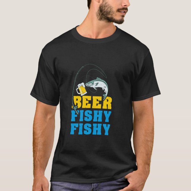 Camiseta Beer Fishy Fishy Graciosa bebida y regalo de pesca (Anverso)