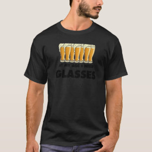 Camiseta Beer Humor A Esta Edad Necesito Una Bolsa De Gafas
