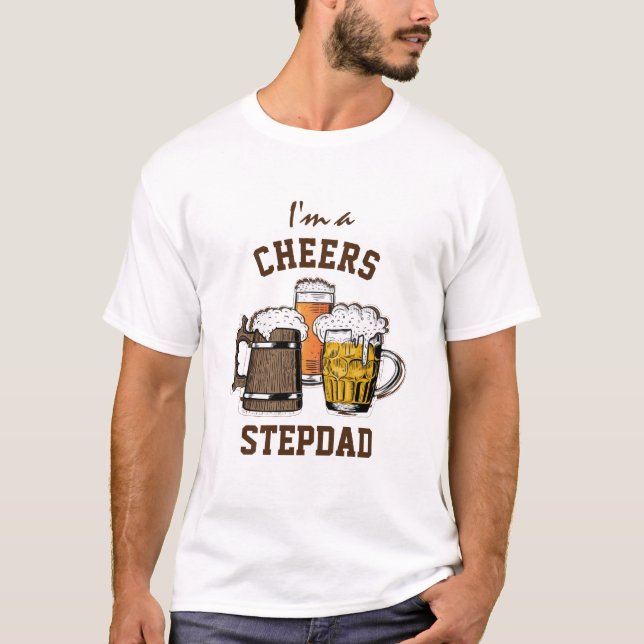 Camiseta Beer Humor CHEERS STEPDAD (Anverso)