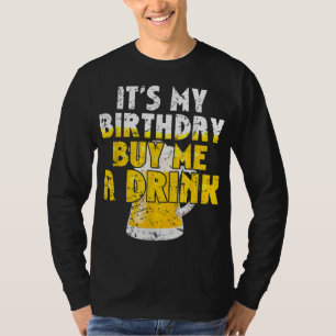 Camiseta Beer Lover Es Mi Cumpleaños Cómprame un trago Fun