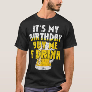 Camiseta Beer Lover Es Mi Cumpleaños Cómprame un trago Fun
