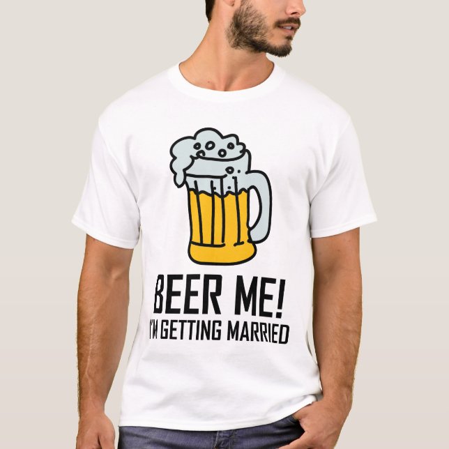 Camiseta Beer Me Estoy Casando (Anverso)