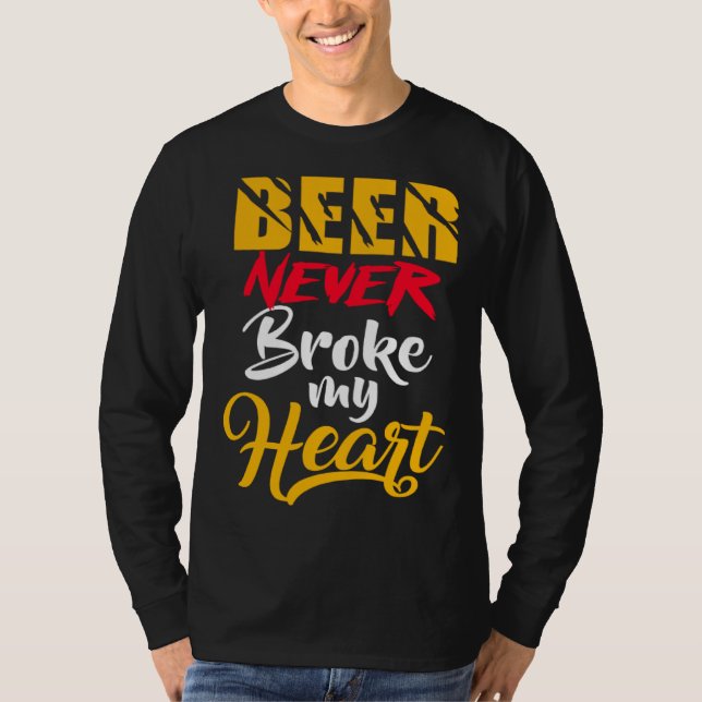Camiseta Beer never Broke my heart (Anverso)