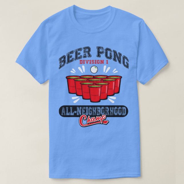 Camiseta Beer Pong All Neighborhood Champ (Diseño del anverso)