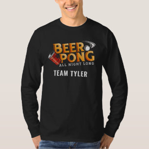 Camiseta Beer Pong All Night Long Personalizado Nombre del 