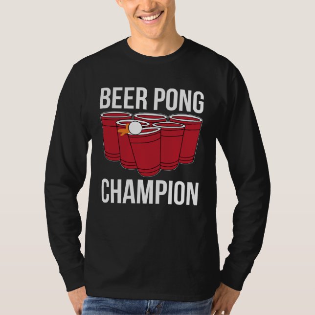 Camiseta Beer Pong Champion I Beer Ping Pong Table Tennis (Anverso)