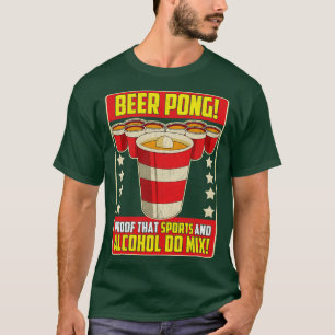 Camiseta Beer Pong Prueba De Que El Deporte Y El Alcohol Se