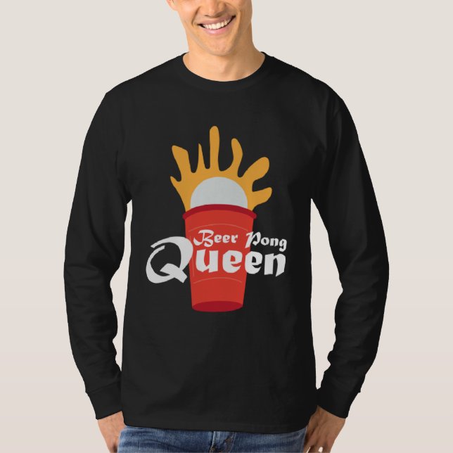 Camiseta Beer Pong Queen I Beer Ping Pong Table Tennis (Anverso)