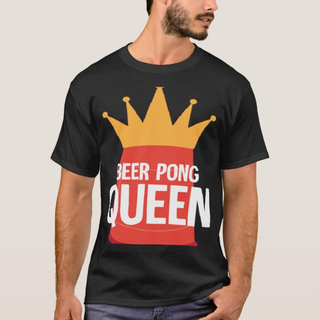 Camiseta Beer Pong Queen I Beer Ping Pong Table Tennis  1 (Anverso)