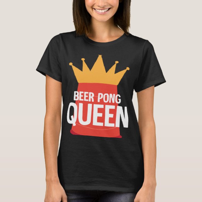 Camiseta Beer Pong Queen I Beer Ping Pong Table Tennis  1 (Anverso)