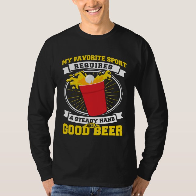 Camiseta Beer Pong Steady Hand And A Good Beer Beer Pong (Anverso)