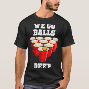 Camiseta Beer Pong vamos bolas de cerveza fiesta profundo p