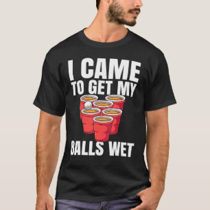 Camiseta Beer Pong Vine A Mojar Mis Bolas