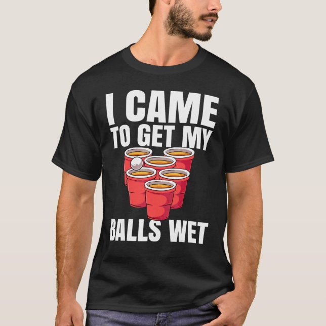 Camiseta Beer Pong Vine A Mojar Mis Bolas (Anverso)