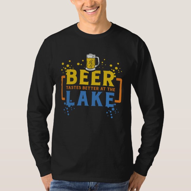 Camiseta Beer Tastes Better At The Lake I Beer Drinking Mod (Anverso)