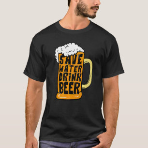 Camiseta Beer Vidrio de Cerveza Ahorrar Agua Beer Cerveza