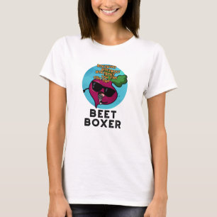 Camiseta Beet Boxer Funny Beet Pun