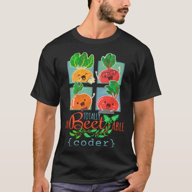 Camiseta Beet Garden Plant & Tech Theme  Totally Unbeetable (Anverso)