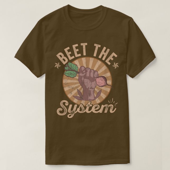 Camiseta Beet the System Vegan Vegetarian Beet Vegetabl (Diseño del anverso)
