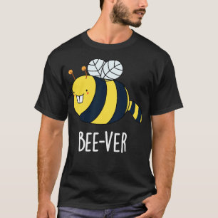 Camiseta Beever Funny Animal Beaver Bee Pun 1
