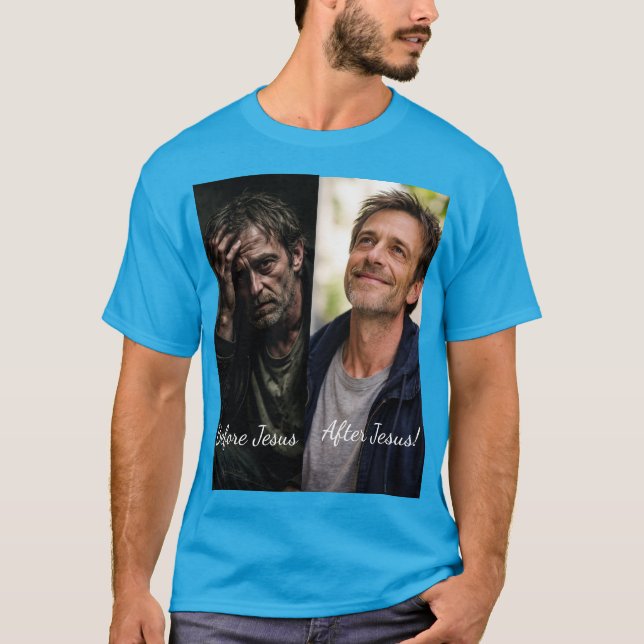 Camiseta Before Jesus After Jesus T-Shirt (Anverso)