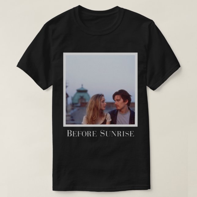 Camiseta Before Sunrise Perfect Gift   (Diseño del anverso)