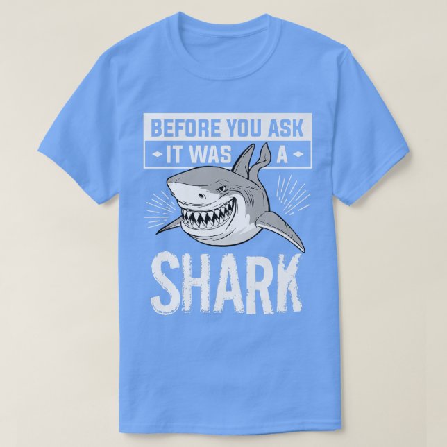 Camiseta Before You Ask It Was A Shark Marine Biology Scien (Diseño del anverso)