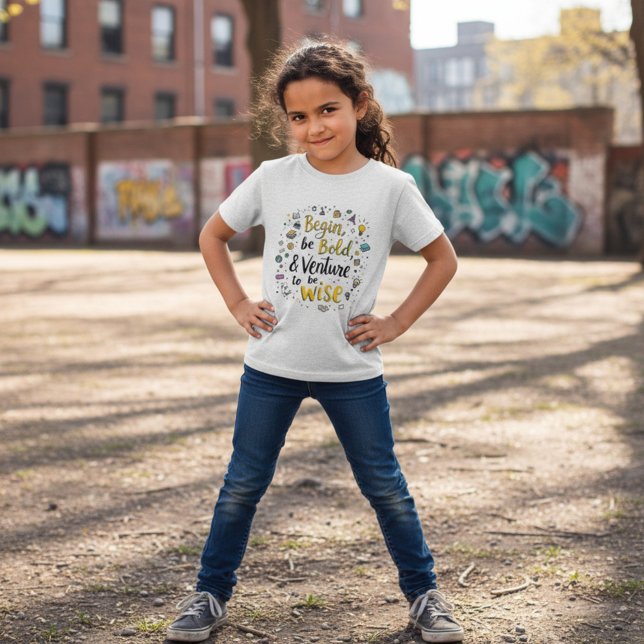 Camiseta Begin Boldly (Subido por el creador)