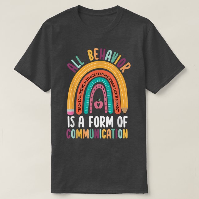 Camiseta Behavior Is A Form Of Communication ADHD Autism SP (Diseño del anverso)