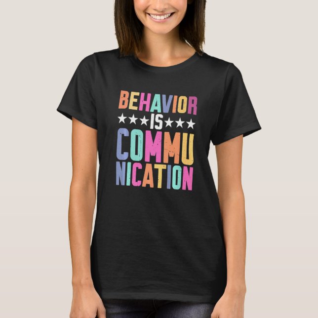Camiseta Behavior Is Communication (Anverso)