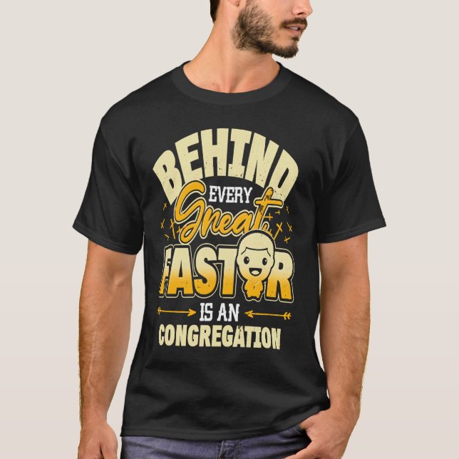 Camiseta Behind Every Great Pastor Is An Awesome Congregati (Anverso)