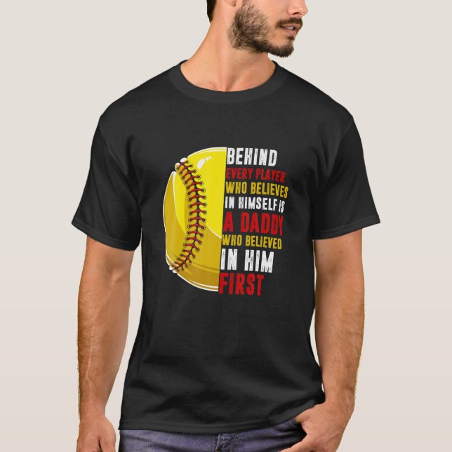 Camiseta Behind Every Player Is Daddy Who Believed In Him S (Anverso)