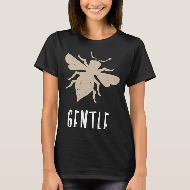 Camiseta Beige Bee Gentle Motivational Be Gentle 1 (Anverso)