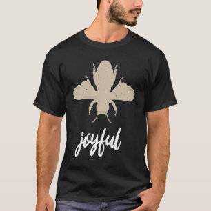 Camiseta Beige Bee Joyful Motivational Be