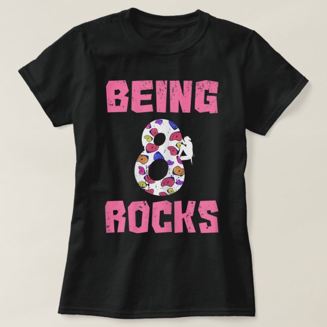 Camiseta Being 8 Rocks Birthday Girl Climbing (Diseño del anverso)