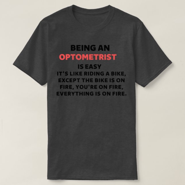 Camiseta Being an optometrist 2 (Diseño del anverso)