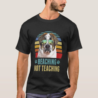 Camiseta Being Not Teaching St Bernard Dog Teacher Summ