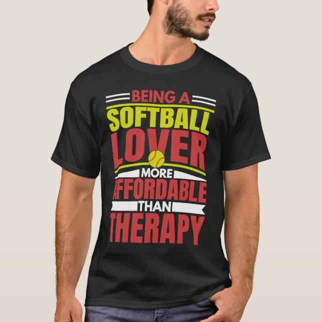 Camiseta Being Softball  Is Therapy  Player Coach Graphic (Anverso)