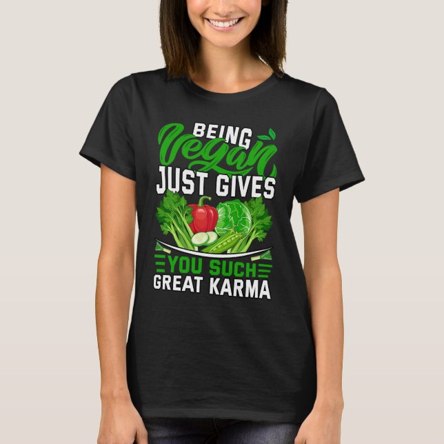 Camiseta Being Vegan just gives you such great Karma (Anverso)
