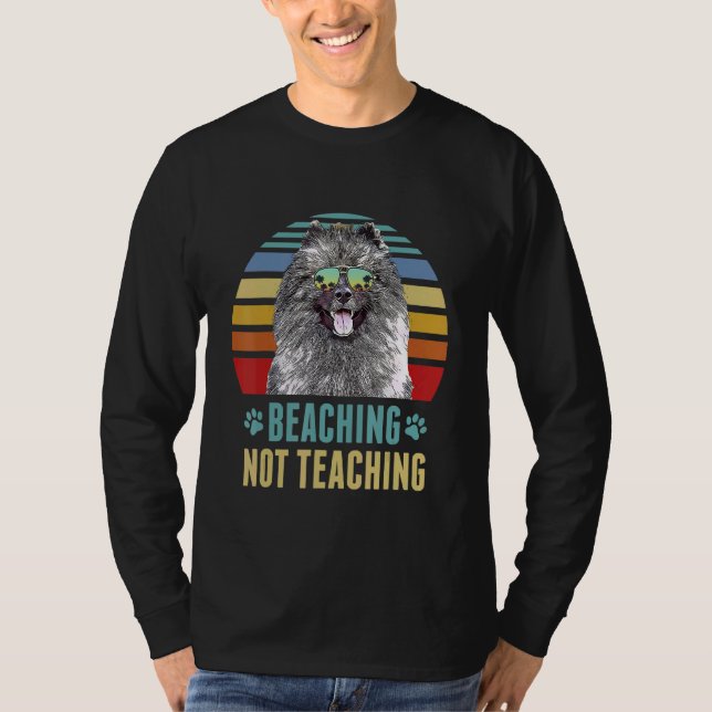 Camiseta Beis Not Teacher Keeshonden Dog Teacher Summ (Anverso)