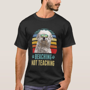 Camiseta Beis Not Teaching Coton De Tulear Dog Summer